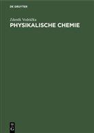 Zden¿k Vodrá¿ka, Zdenek Vodrázka - Physikalische Chemie