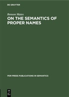 Benson Mates - On the Semantics of Proper Names