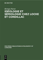 Herman Parret - Idéologie et sémiologie chez Locke et Condillac