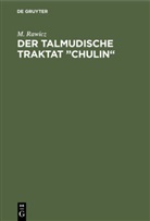 M Rawicz, M. Rawicz - Der talmudische Traktat "Chulin"