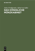Julius Friedlaender, Alfred Von Sallet - Das Königliche Münzkabinet