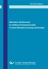 Kai Karin Baum - Motivation Studierender im mittleren Erwachsenenalter in einem Blended-Learning-Lehrkonzept