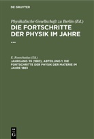 Physikalische Gesellschaft Zu Berlin, E. Rosochatius - Die Fortschritte der Physik im Jahre ... - 1883, Jahrgang 39, Abteilung 1: Die Fortschritte der Physik der Materie im Jahre 1883