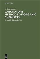 L Gattermann, L. Gattermann, Heinrich Wieland - Laboratory Methods of Organic Chemistry