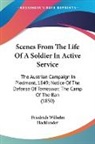 Friedrich Wilhelm Hacklander - Scenes From The Life Of A Soldier In Active Service