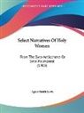 Agnes Smith Lewis - Select Narratives Of Holy Women