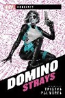 Tristan Palmgren - Domino: Strays