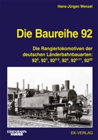 Hans-Jürgen Wenzel - Die Baureihe 92