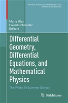 Schneider, Schneider, Eivind Schneider, Mari Ulan, Maria Ulan - Differential Geometry, Differential Equations, and Mathematical Physics