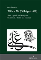 Murat Bagriacik - Ali bin Abi Talib (gest. 661)