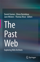 Elen Demidova, Elena Demidova, Daniel Gomes, Thomas Risse, Jane Winters, Jane Winters et al - The Past Web