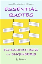 Konstanti K Likharev, Konstantin K Likharev, Konstantin K. Likharev - Essential Quotes for Scientists and Engineers
