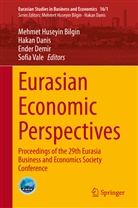 Mehmet Huseyin Bilgin, Haka Danis, Hakan Danis, Ender Demir, Ender Demir et al, Sofia Vale - Eurasian Economic Perspectives