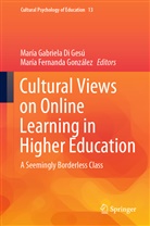 María Gabriela Di Gesú, Fernanda Gonzalez, Fernanda González, Fernanda González, Mari Gabriela Di Gesú, Marí Gabriela Di Gesú... - Cultural Views on Online Learning in Higher Education