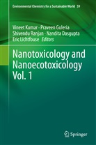 Nandita Dasgupta, Pravee Guleria, Praveen Guleria, Vineet Kumar, Eric Lichtfouse, Shivendu Ranjan... - Nanotoxicology and Nanoecotoxicology Vol. 1