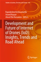 Aboul Ella Hassanien, Aboul Ella Hassanien, Rajalakshmi Krishnamurthi, Anan Nayyar, Anand Nayyar - Development and Future of Internet of Drones (IoD): Insights, Trends and Road Ahead