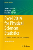 Howard F Horton, Howard F. Horton, Meghan Quirk, Meghan H. Quirk, Thomas Quirk, Thomas J. Quirk - Excel 2019 for Physical Sciences Statistics