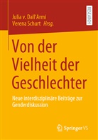 Julia von Dall'Armi, Schurt, Schurt, Verena Schurt, Juli v Dall'Armi, Julia v Dall'Armi... - Von der Vielheit der Geschlechter