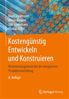 Ehrlenspiel, Klau Ehrlenspiel, Klaus Ehrlenspiel, Alfon Kiewert, Alfons Kiewert, Alfons u Kiewert... - Kostengünstig Entwickeln und Konstruieren