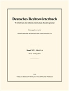 Heidelberge Akademie der Wissenschaften, Heidelberger Akademie der Wissenschaften, Heidelberger Akademie der Wissenschaften, Heidelberger Akademie Wissensch - Deutsches Rechtswörterbuch: Deutsches Rechtswörterbuch