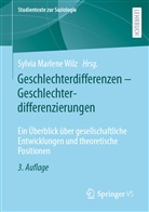 Sylvi Marlene Wilz, Sylvia Marlene Wilz, Sylvia Marlene Wilz - Geschlechterdifferenzen - Geschlechterdifferenzierungen