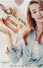 Emma Smith - Who wins, Jenna?