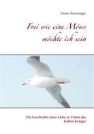Emma Breuninger - Frei wie eine Möwe möchte ich sein