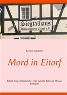 Kersten Wächtler - Mord in Eitorf
