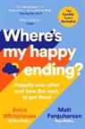 Matt Farquharson, Ann Whitehouse, Anna Whitehouse - Where's My Happy Ending?