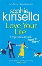 Sophie Kinsella - Love Your Life