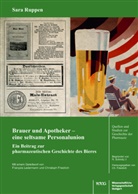 Sara Ruppen - Brauer und Apotheker - eine seltsame Personalunion