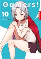 Sekin Aoi, Sekina Aoi, Sabotenn, Sabotenn - Gamers! Light Novel. Bd.10