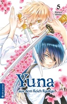 Wataru Hibiki - Yuna aus dem Reich Ryukyu. Bd.5