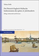 Tobias Delfs - Die Dänisch-Englisch-Hallesche Indienmission des späten 18. Jahrhunderts