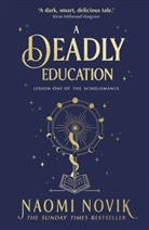 Naomi Novik, Novik Naomi - A Deadly Education