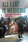 Ippolytos Kalofonos - All I Eat Is Medicine