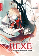 SOR, Sora, Tail Yuzuhara - Mein neues Leben als Hexe in einer fremden Welt. Bd.1