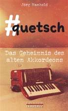 Jörg Manhold - #quetsch