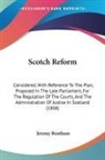 Jeremy Bentham - Scotch Reform