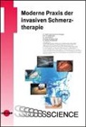 Georg Feigl, Markus Köstenberger, Krasch, Jakob Kraschl, Rudol Likar, Rudolf Likar... - Moderne Praxis der invasiven Schmerztherapie