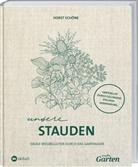 Horst Schöne - MDR Garten - Unsere Stauden