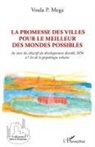Voula P Mega - La promesse des villes pour le meilleur des mondes possibles