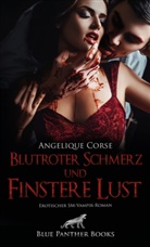Angelique Corse, blue panther books - Blutroter Schmerz und finstere Lust | Erotischer SM-Vampir-Roman