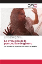 Laura Nayely Delgadillo Oviedo, Laura Patricia Rodríguez Martínez - La evolución de la perspectiva de género