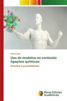 Diones Reis - Uso de modelos no conteúdo ligações químicas