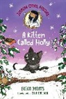 Helen Peters, Ellie Snowdon - Jasmine Green Rescues: A Kitten Called Holly