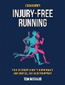 Tom Michaud - Injury-Free Running, Second Edition