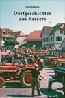 Ueli Johner - Dorfgeschichten aus Kerzers