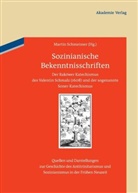 Marti Schmeisser, Martin Schmeisser - Sozinianische Bekenntnisschriften