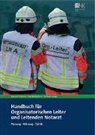 Andreas Knickmann, Jörg Oberkinkhaus, Ti Piepho, Tim Piepho - Handbuch für Organisatorischen Leiter und Leitenden Notarzt